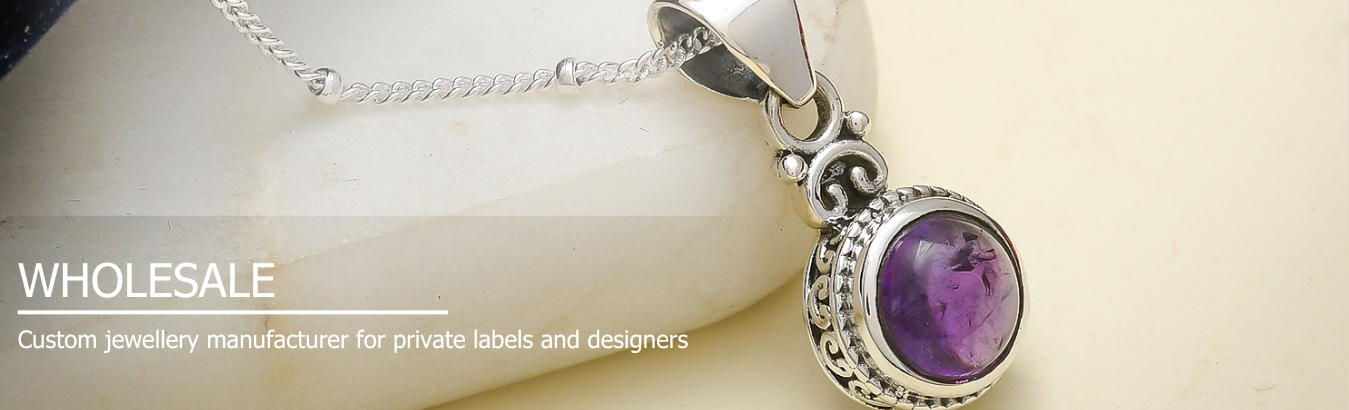 WHOLESALE WHOLESALE Custom jewellery manufacturer for private labels and designers